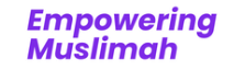 Empowering Muslimah