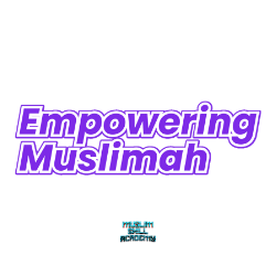 Empowering Muslimah